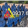 Thép ống đúc phi 141.3 dày 6.36mm, 6.55mm, 9.53mm, 12.70mm, 15.88mm, 19.05mm